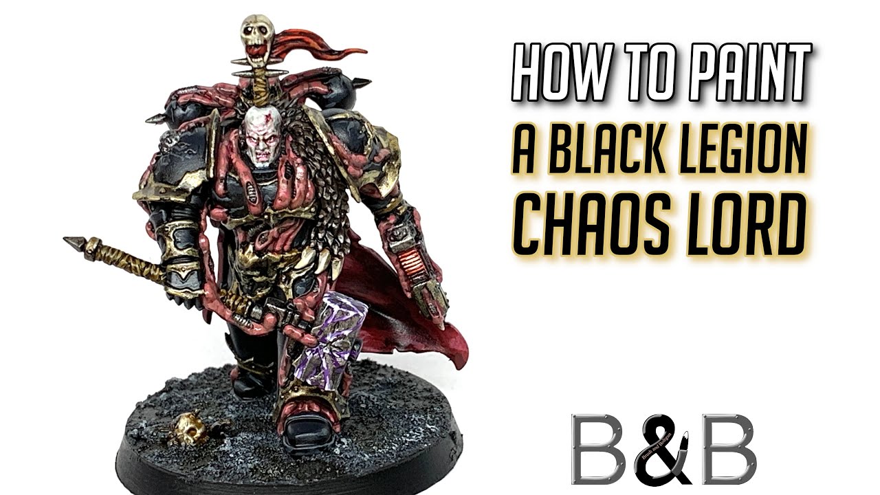 How to paint a Black Legion Chaos Lord