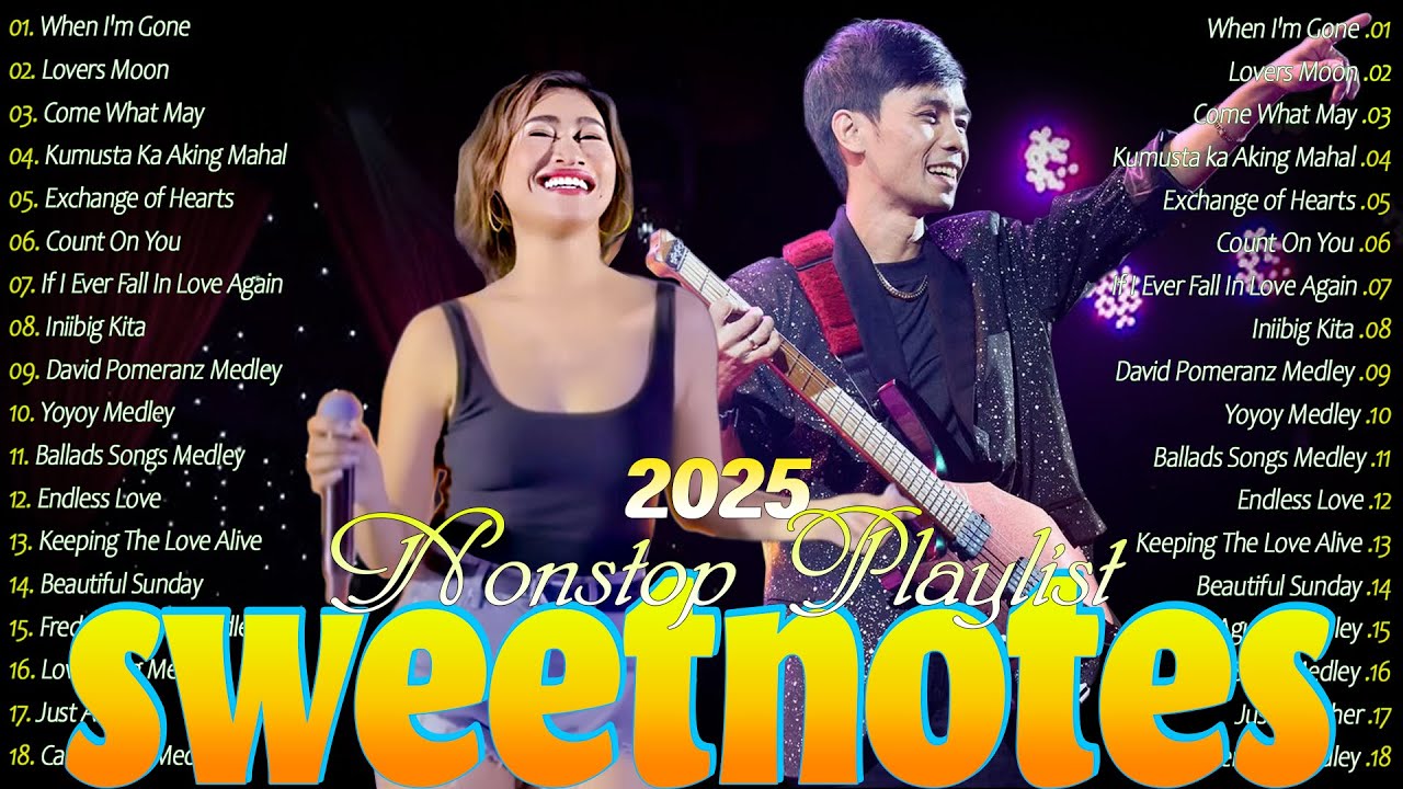 SWEETNOTES Music Live Tagalog Love Songs🌈Sweetnotes Nonstop Playlist Bagong OPM Love Songs 2025