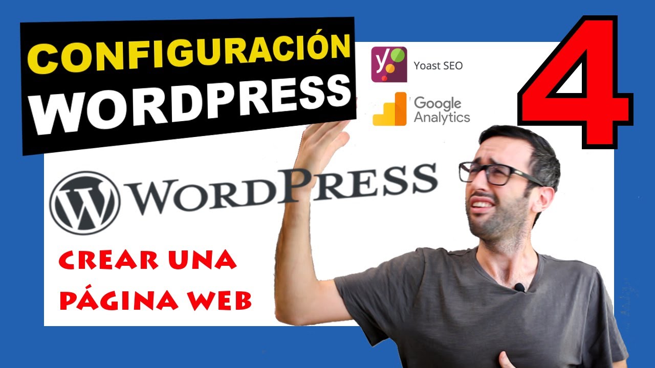 🔧 Configurar WordPress desde cero - Curso de WordPress capítulo 4