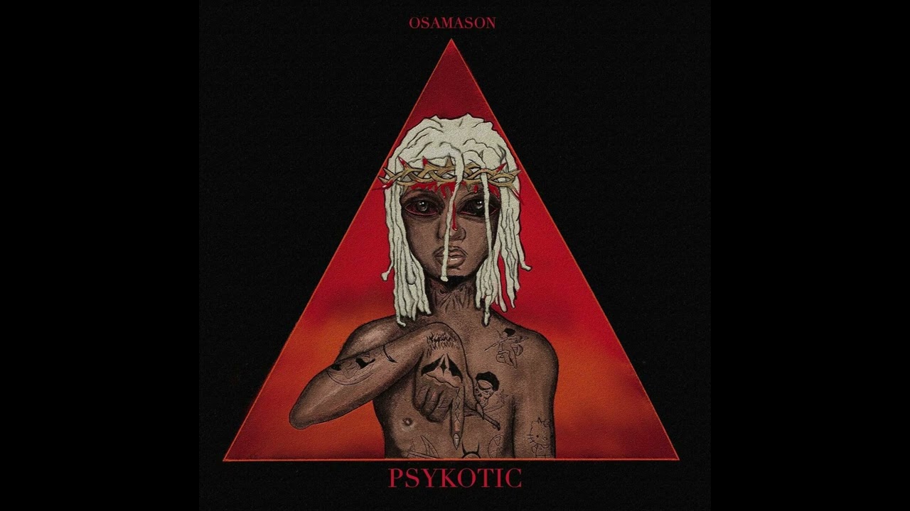 [free] osamason + psykotic + che type beat 