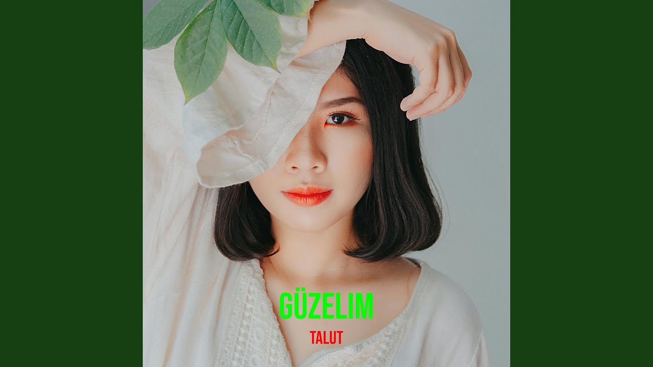Güzelim