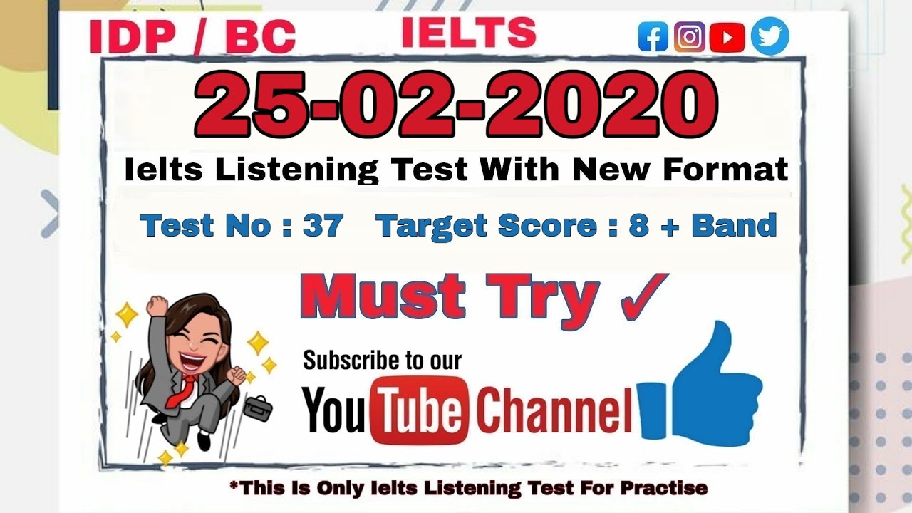 IELTS LISTENING 37 WITH ANSWERS || NEW FORMAT 2020 || 25-02-2020