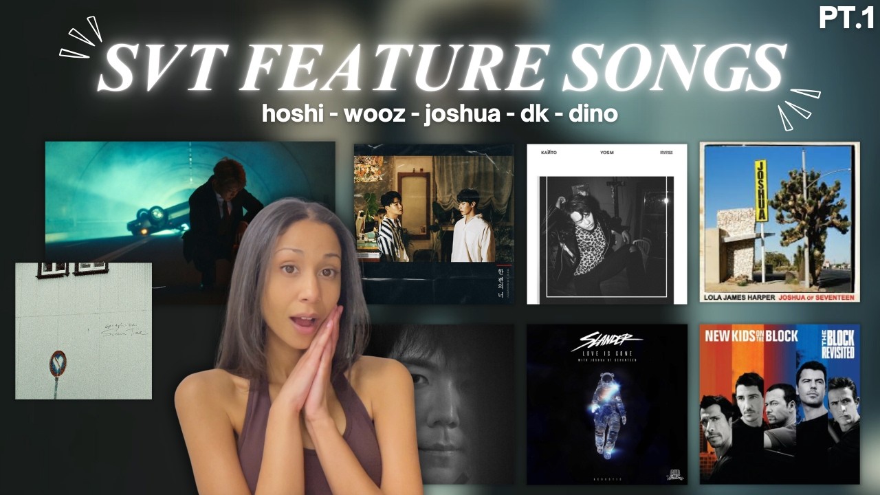 SVT FEATURE SONGS REACTION P1 ✧ Screen Time, YOSM, Dirty Dancing, Cinematic Love, 17  & more...