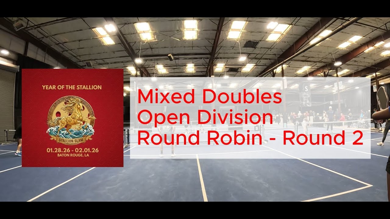 2026 Stallion Slam: Mixed Doubles Open Division Round Robin 2