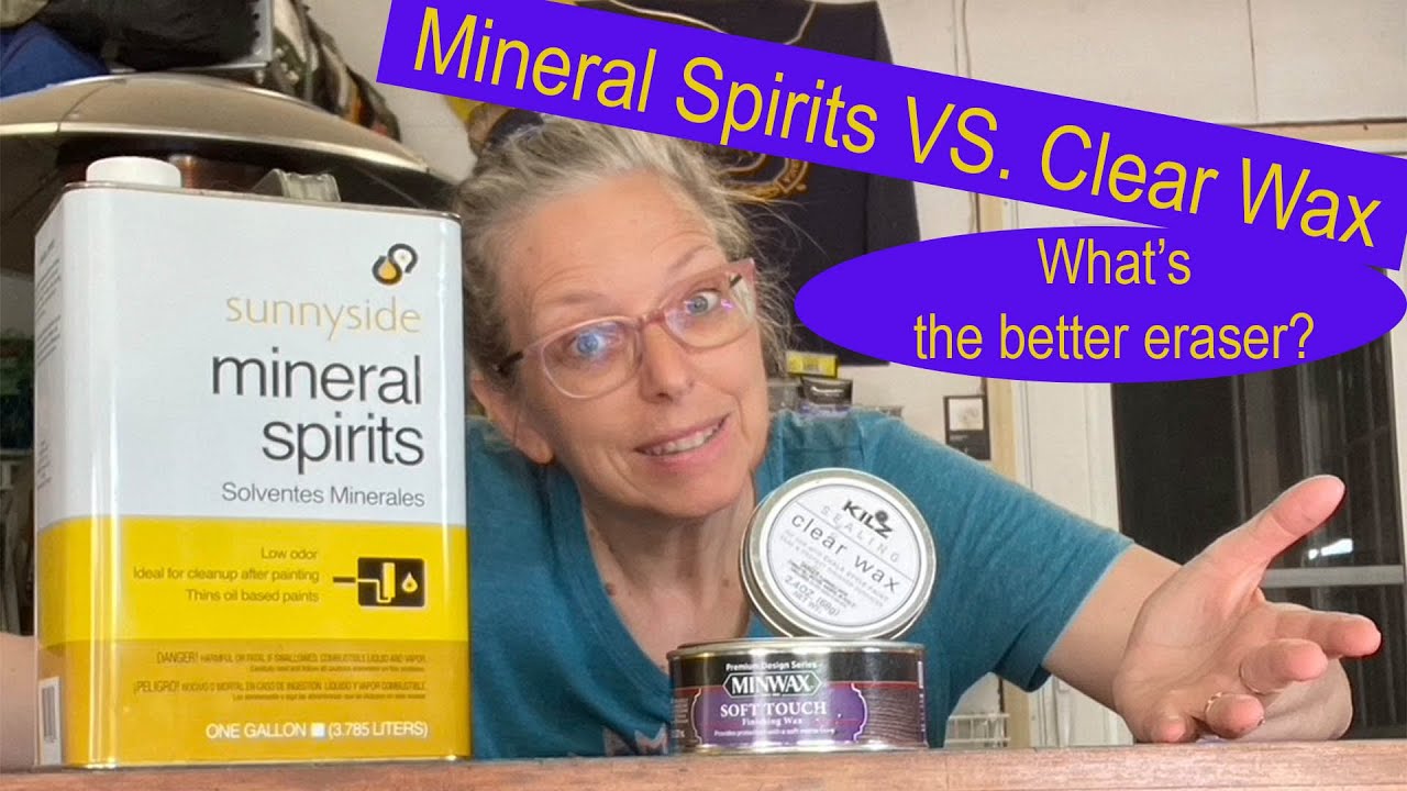 Mineral Spirits vs Clear Wax  Which is the Better Eraser?