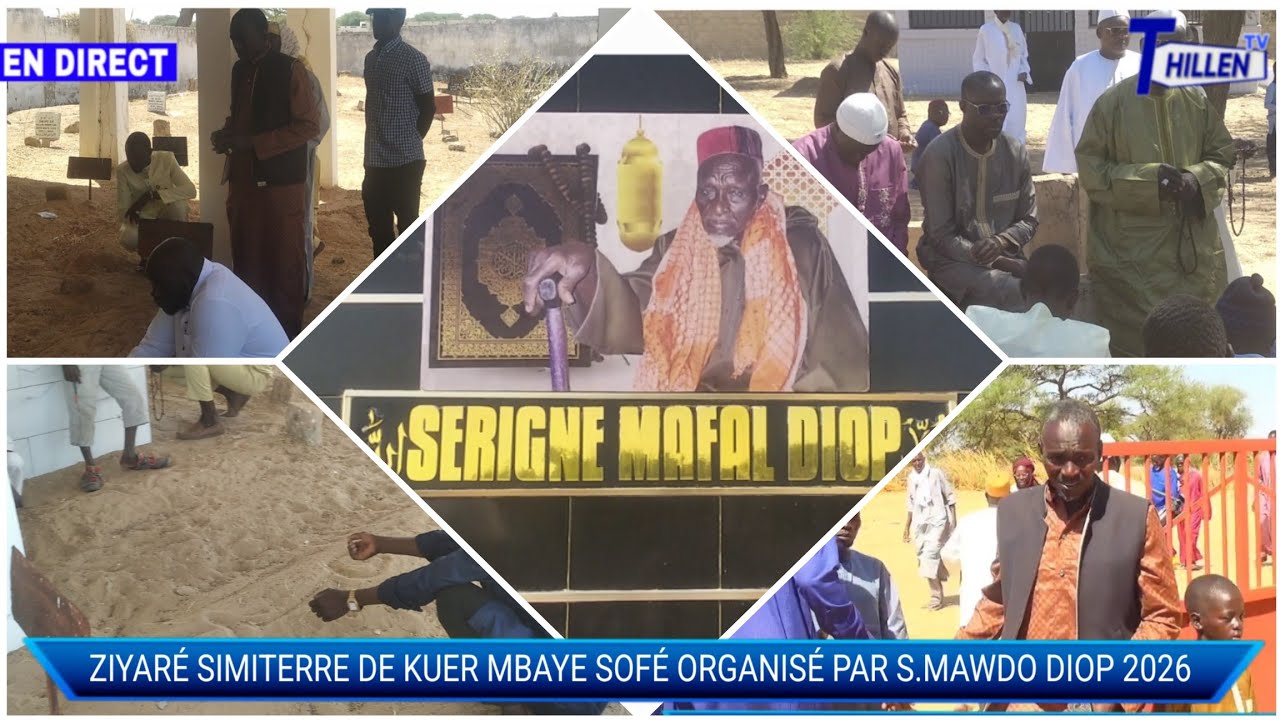 🔴ZIYARÉ SIMITERRE BAKHIYA BOU KEUR MBAYE SOFÉ ORGANISÉ PAR S.MAWDO DIOP 2026 @THILLENETV. 