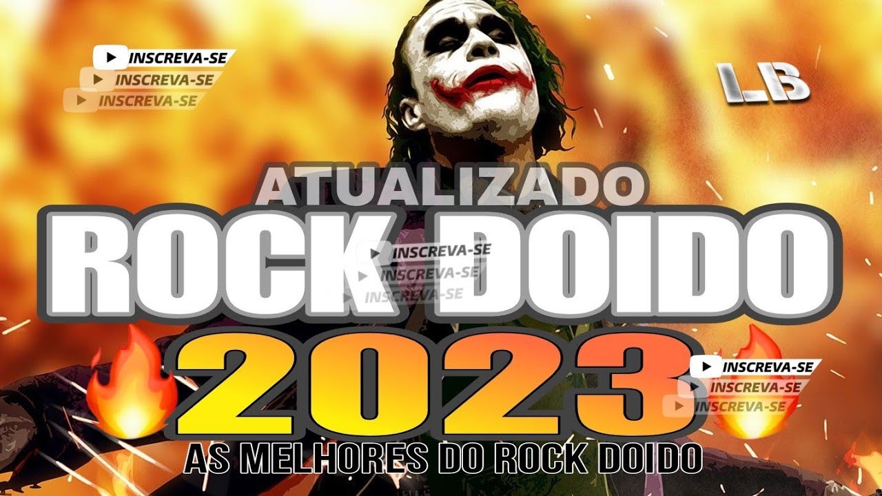 ROCK DOIDO⚡2023👊💯ATUALIZADO AS MELHORES💫DO MOMENTO #rockdoido2023