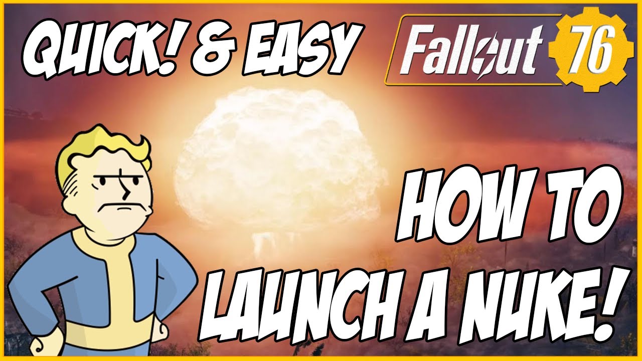 How To Easily Drop A Nuke In Fallout 76 *QUICK METHOD*