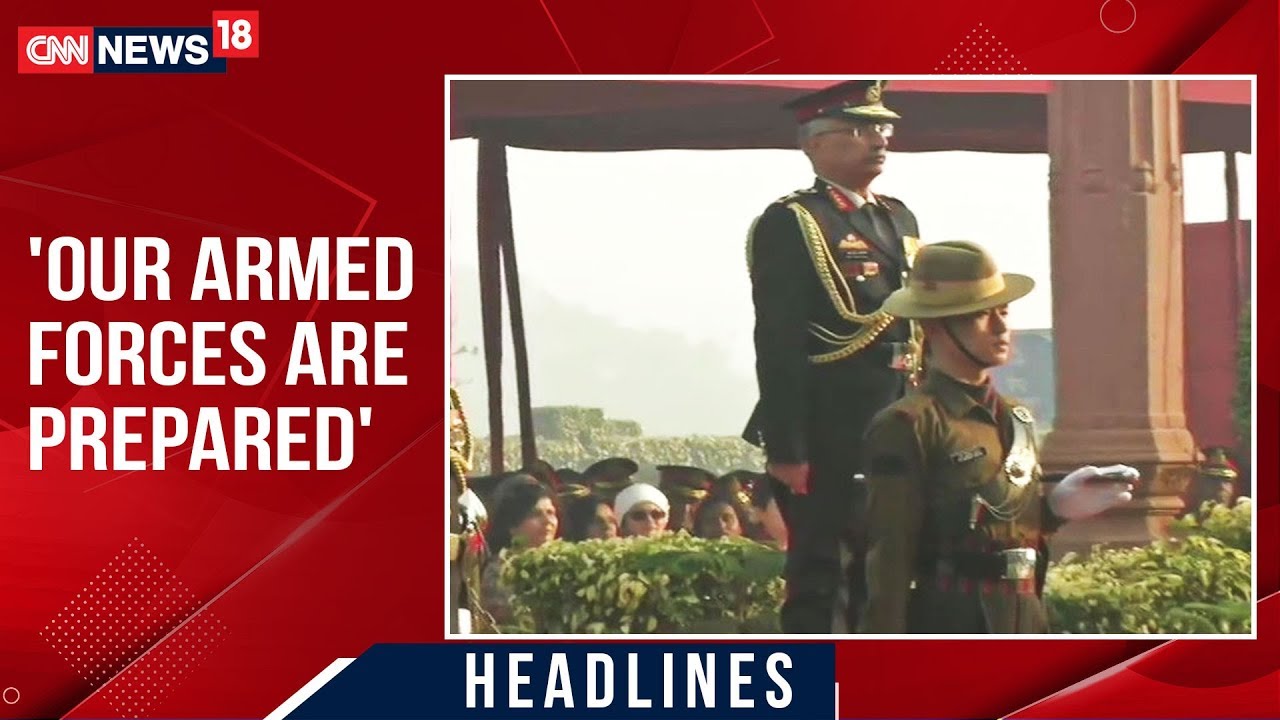 We Are Ready To Tackle Threats: Gen Naravane As He Takes Charge As Army Chief Today | CNN News18