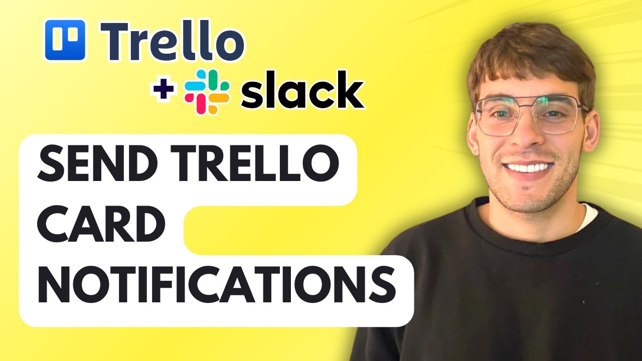 How to Send Trello Card Notifications to Slack [2026 Full Guide]