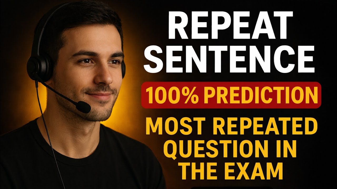 🎯PTE Academic & Core REPEAT SENTENCE| 100% Real Exam Questions |Must Practice for 2025!