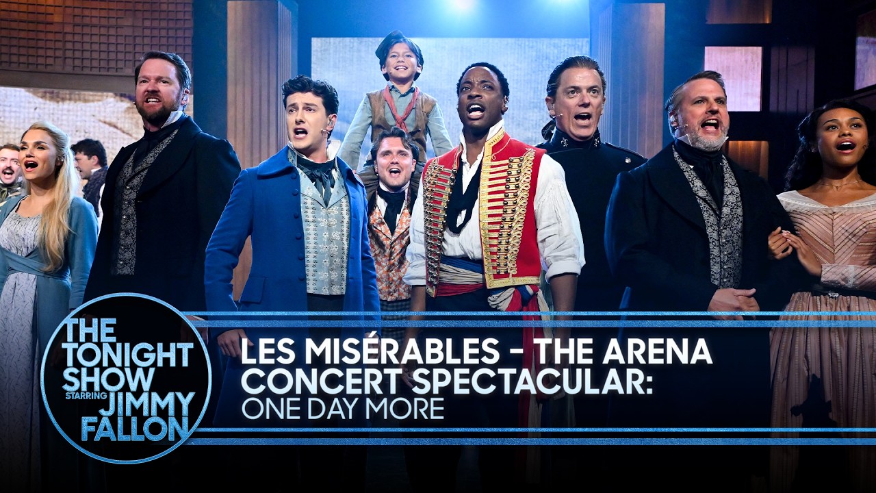 Les Mis&eacute;rables &ndash; The Arena Concert Spectacular: One Day More | The Tonight Show