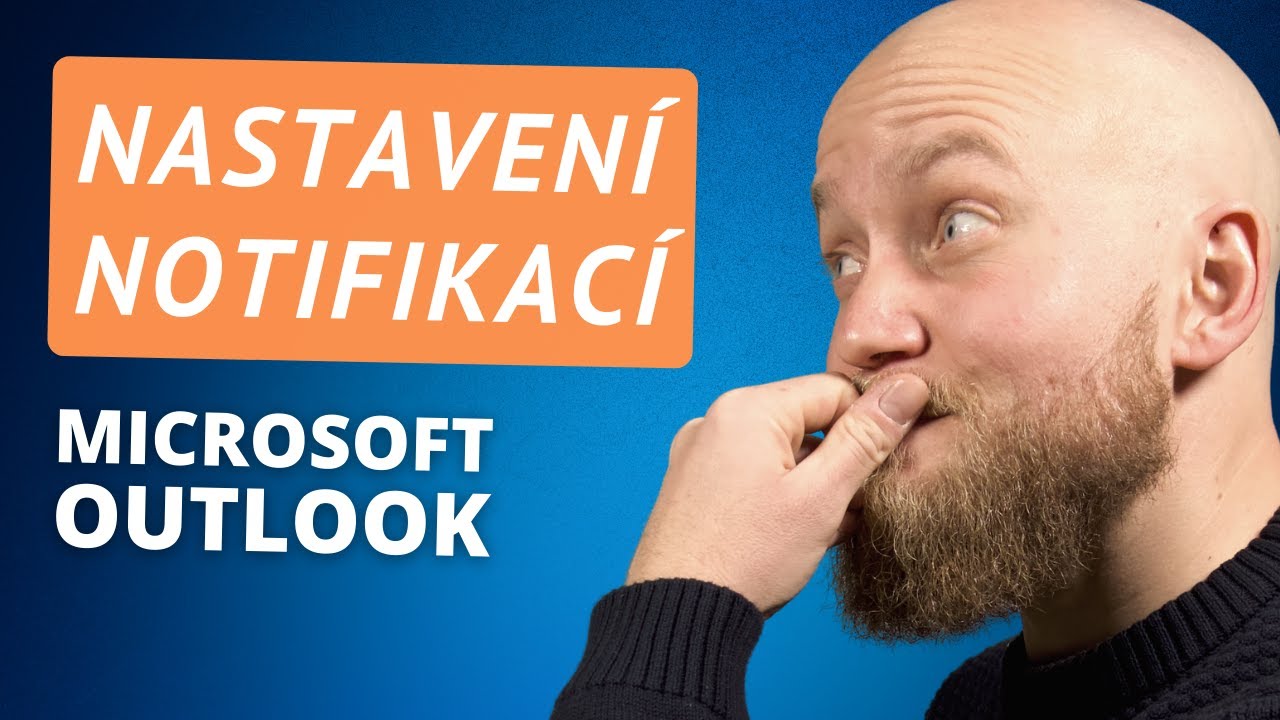 Outlook NOTIFIKACE 🔔 Upravte si upozornění na nové e-maily