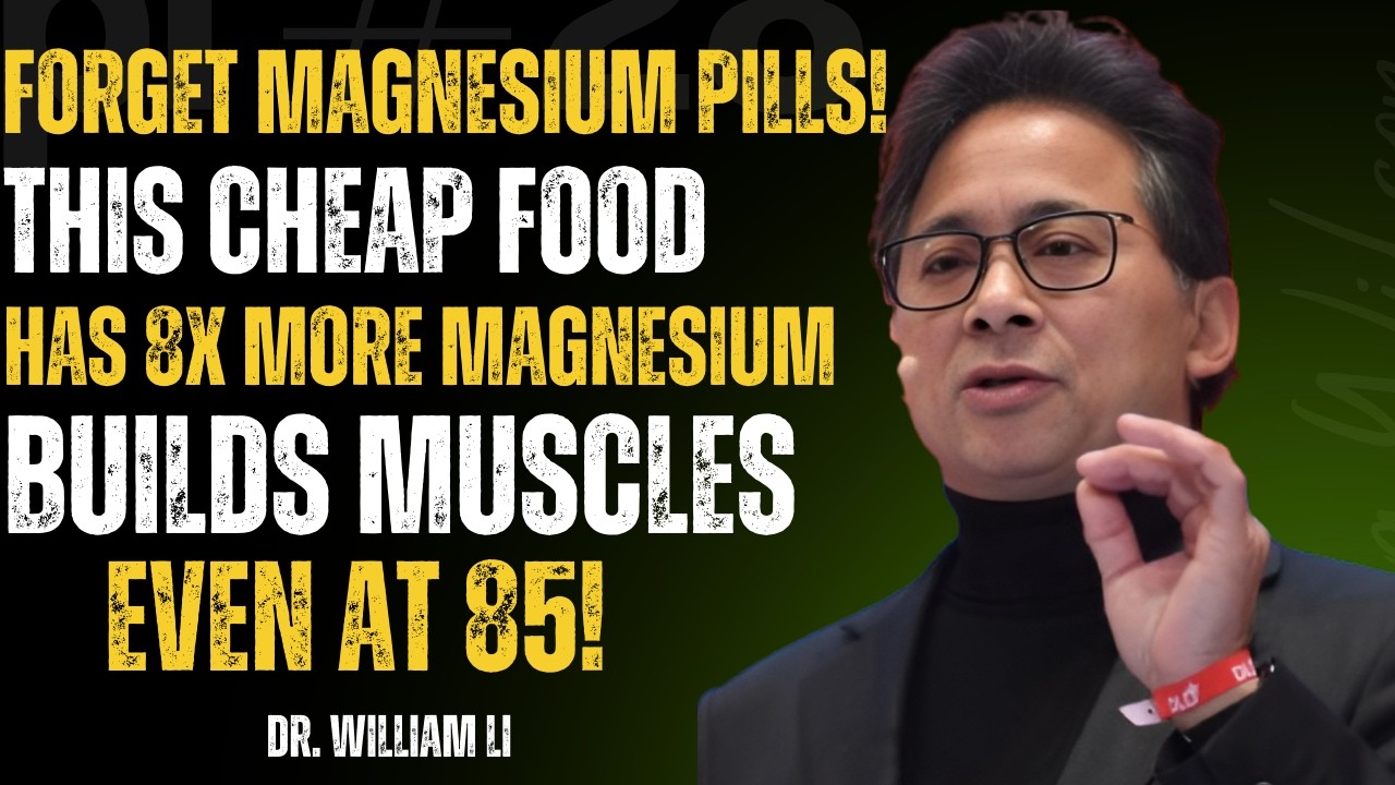 Forget Magnesium Supplements! This Food Builds Muscle and Kills Sarcopenia | Dr. William Li
