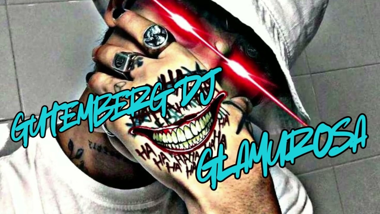 🔴 GUTEMBERG DJ  - GLAMUROSA (FUNK D'LUXO)