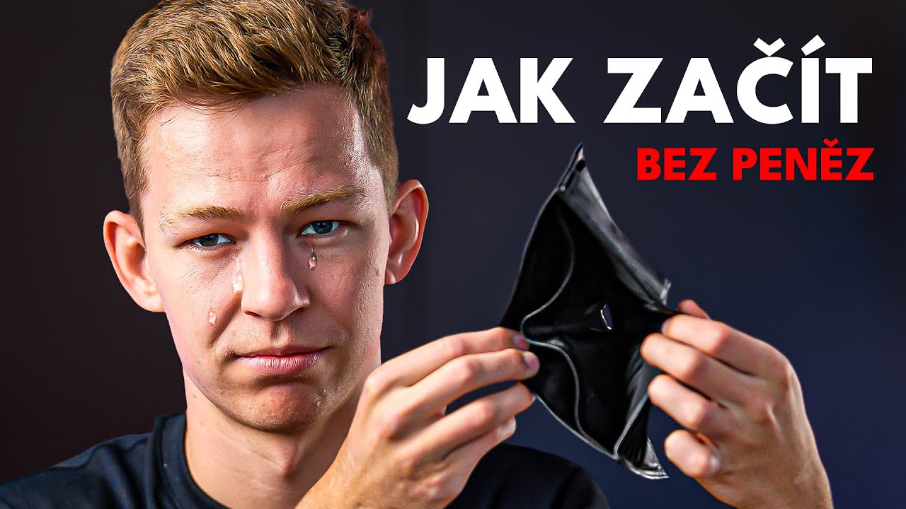 Jak Zač&iacute;t Podnikat BEZ PENĚZ