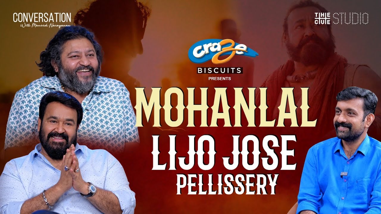 Mohanlal Interview | Lijo Jose Pellissery | Malaikottai Vaaliban | Maneesh Narayanan | Cue Studio