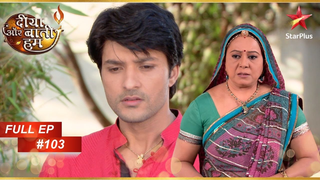 Kya Bhabho Karegi Sooraj Ko Maaf? | Full Episode: 103 | Diya Aur Baati Hum