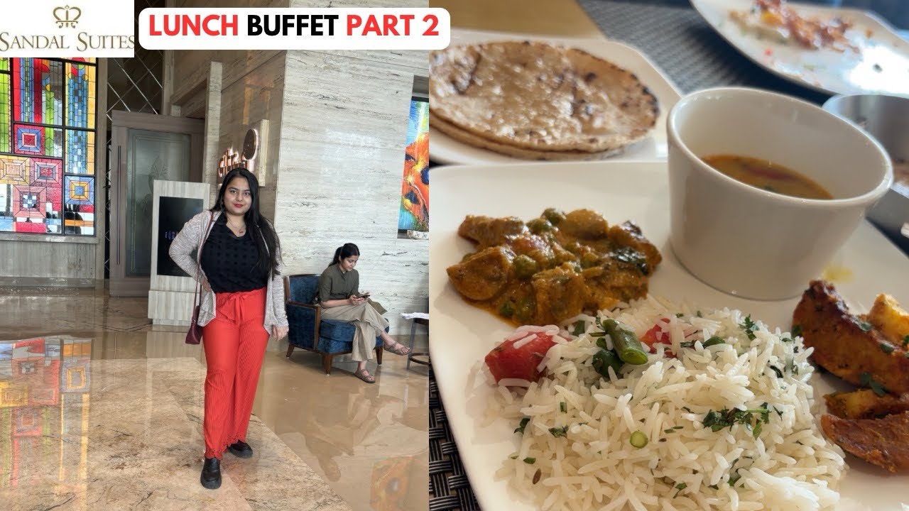 SANDAL SUITES | LUNCH BUFFET | PART 2
