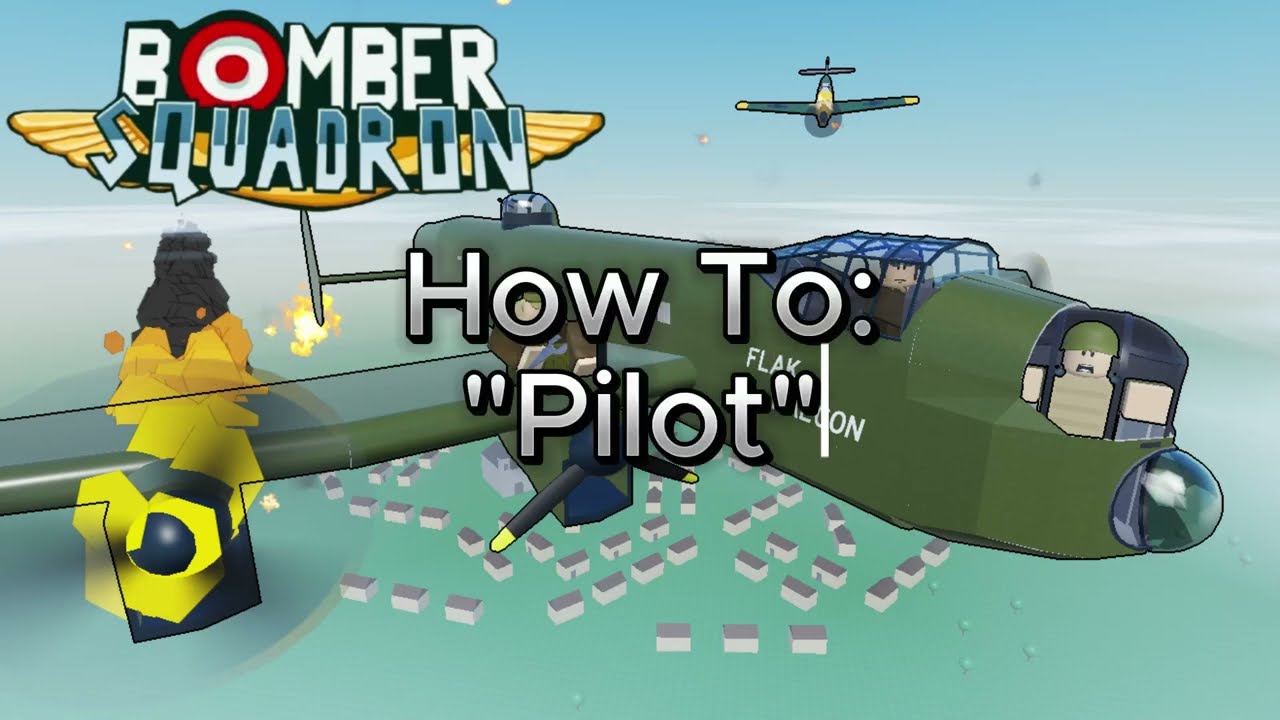 Bomber Squadron Training Video: Pilot