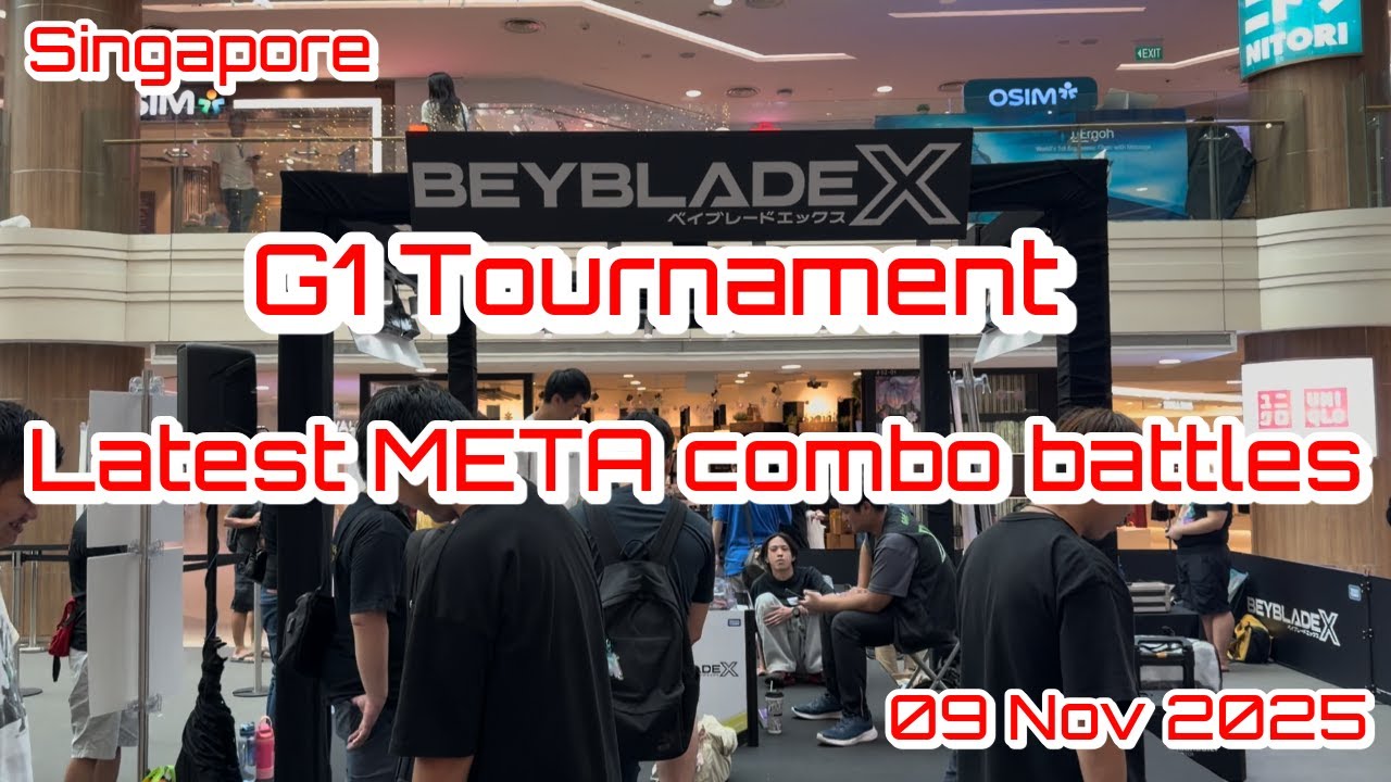Beyblade X Singapore G1 Tournament + Latest META combos battles ! | 9-Nov-2025