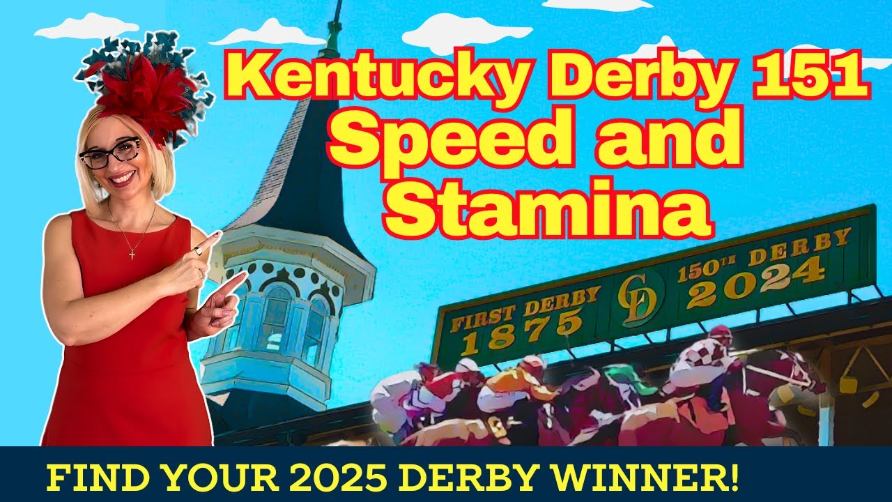 Breaking Down the 2025 Kentucky Derby Field: Speed and Stamina Rankings