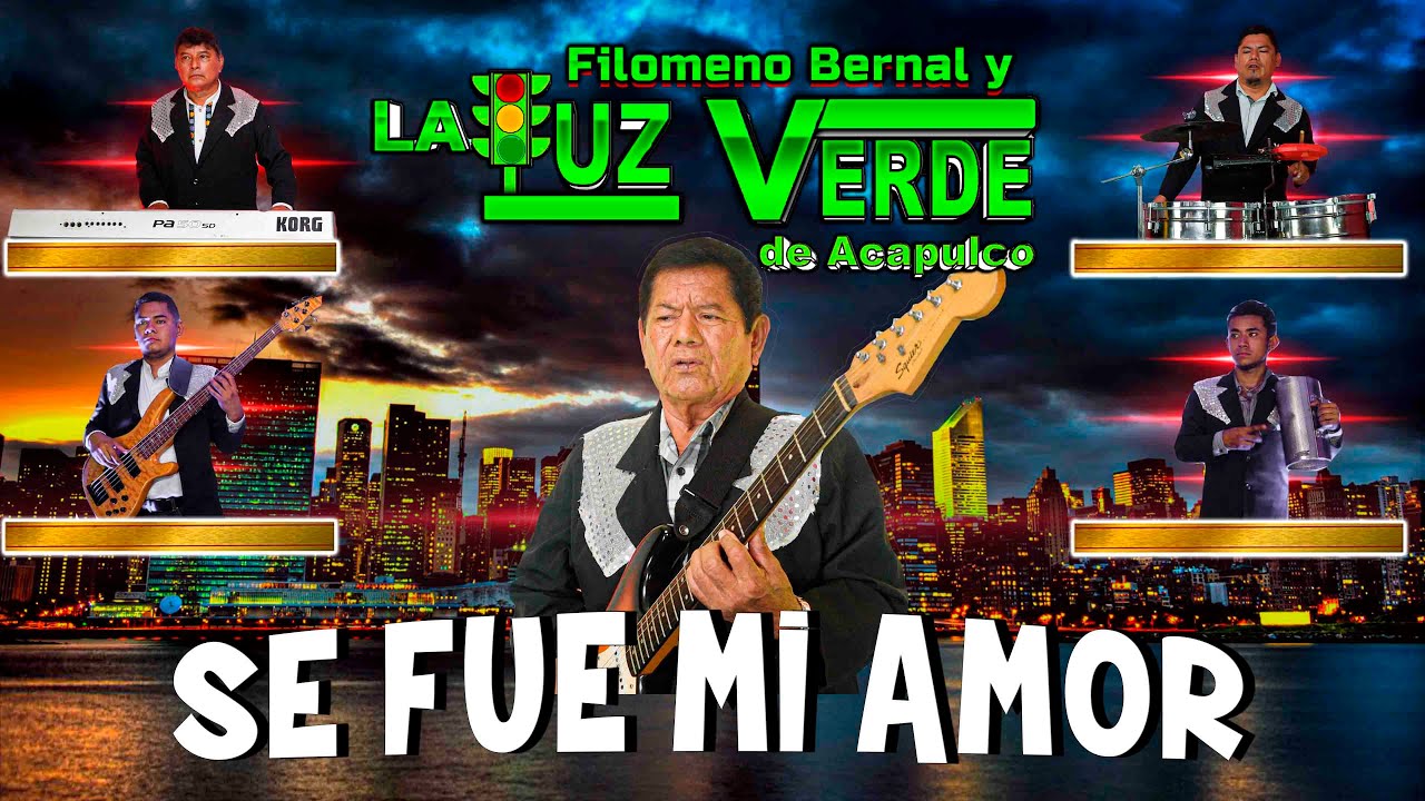 SE FUE MI AMOR   LA LUZ VERDE 2023