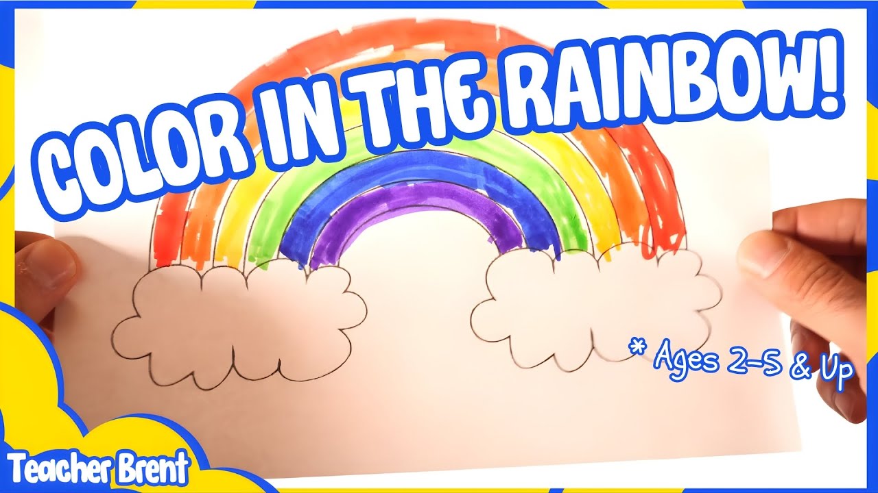 Color In The Rainbow With Teacher Brent! Fun Color Activity For Kids!