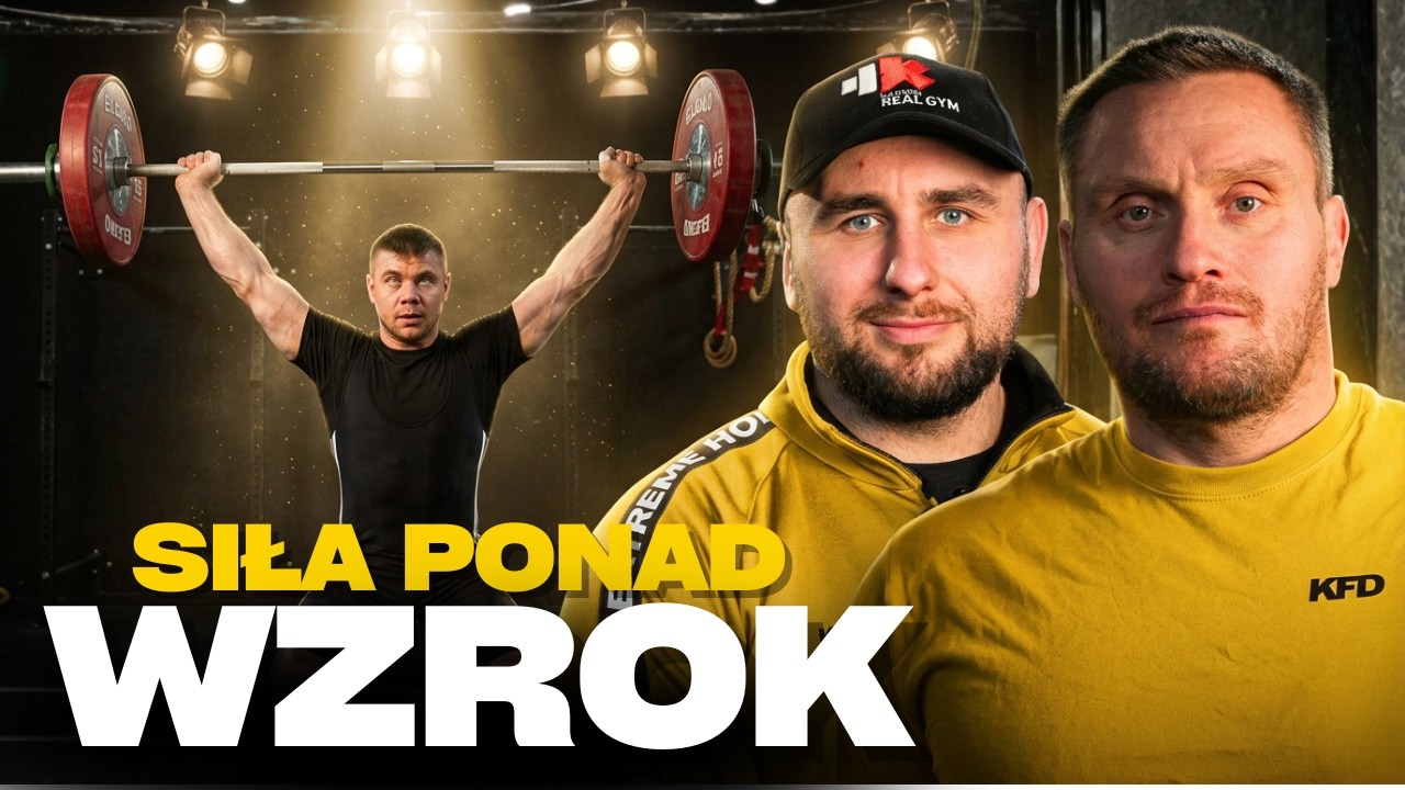 NIEWIDOMY CIĘŻAROWIEC - NAJBARDZIEJ INSPIRUJĄCY TRENING EKIPY KFD
