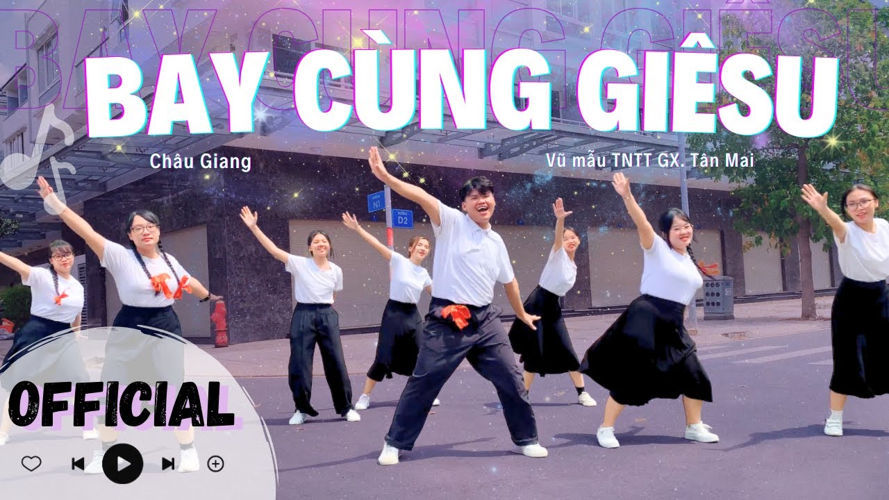 CỬ ĐIỆU CÔNG GIÁO 2024| BAY CÙNG GIÊ-SU (St: Châu Giang -Tb:Hoàng Thế)| JS SAND ft.VĐTNTT Gx Tân Mai