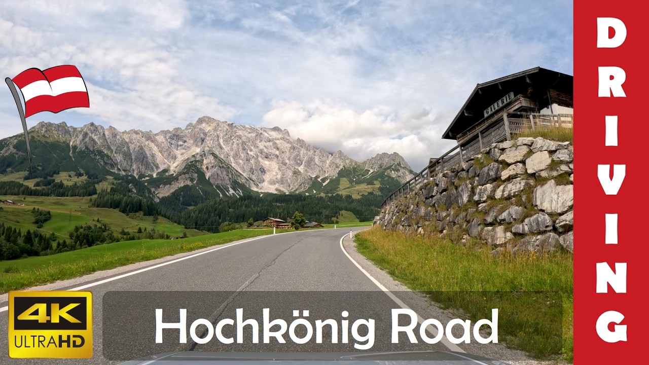Driving in Austria 37: Hochkonig Road from Maria Alm to Bischofshofen 🇦🇹 4K 60fps