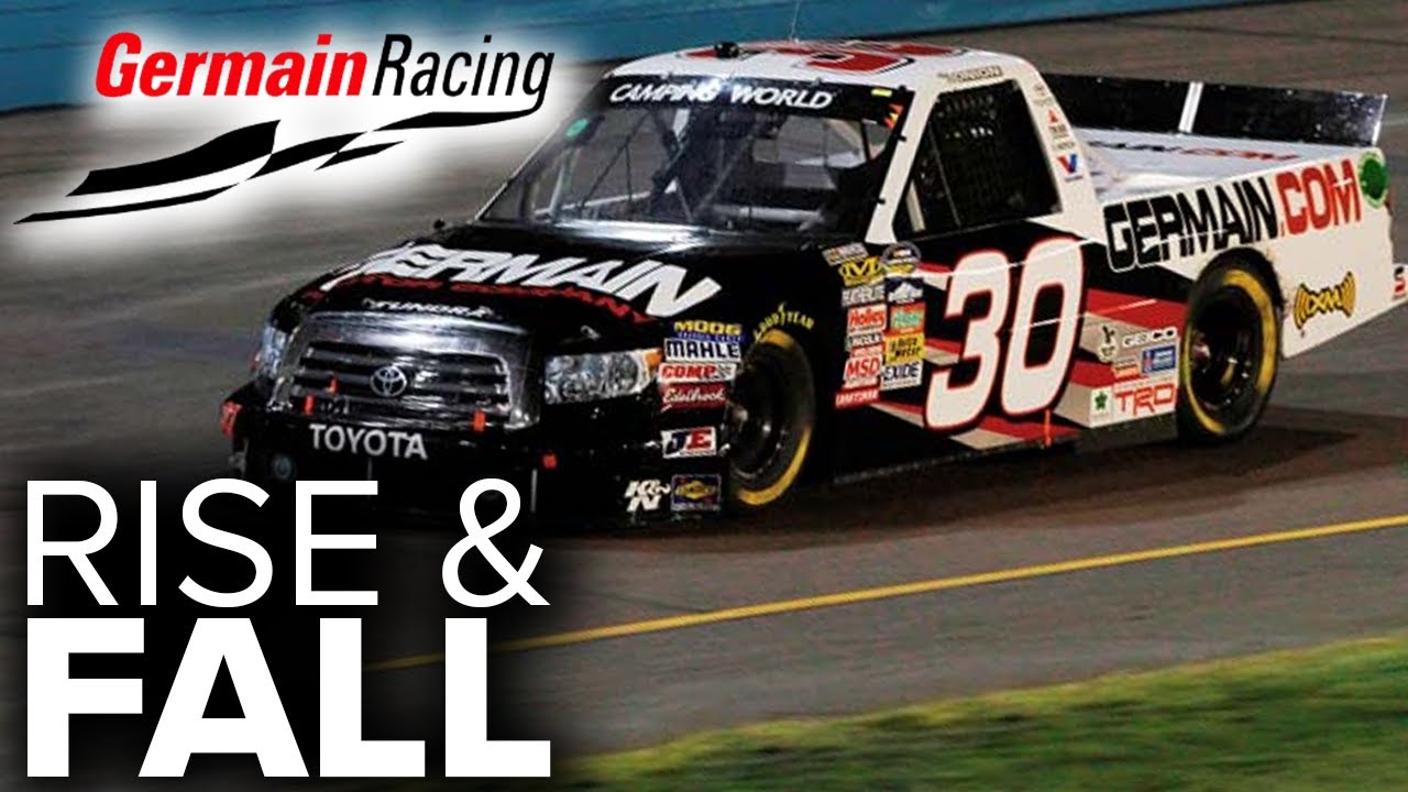 Germain Racing's Trucks & Xfinity Series Teams - The Rise & Fall