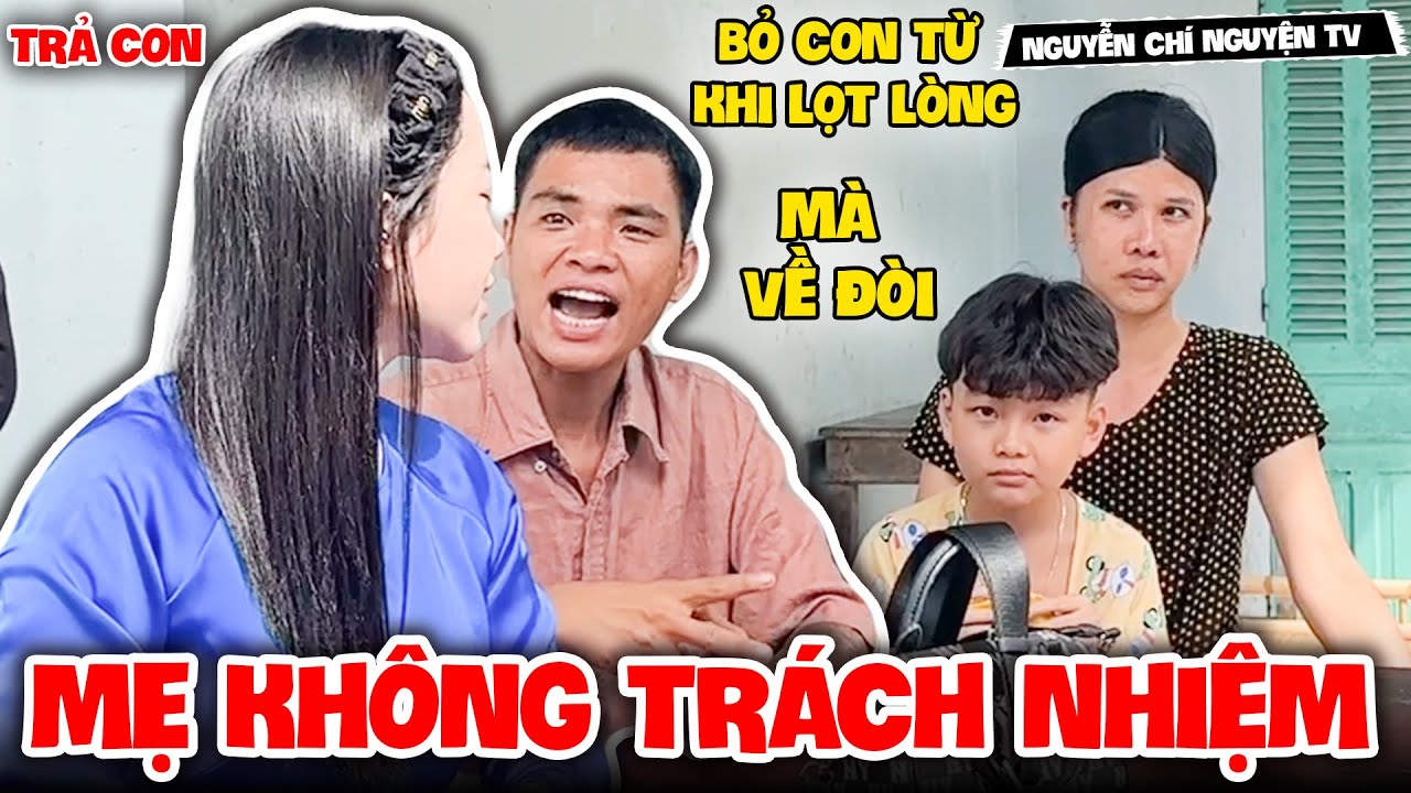Vợ Cũ Đòi Con, Tủn Đưa Anh Em Xã Hội Tới Xử Đẹp   - Nguyễn Chí Nguyện TV