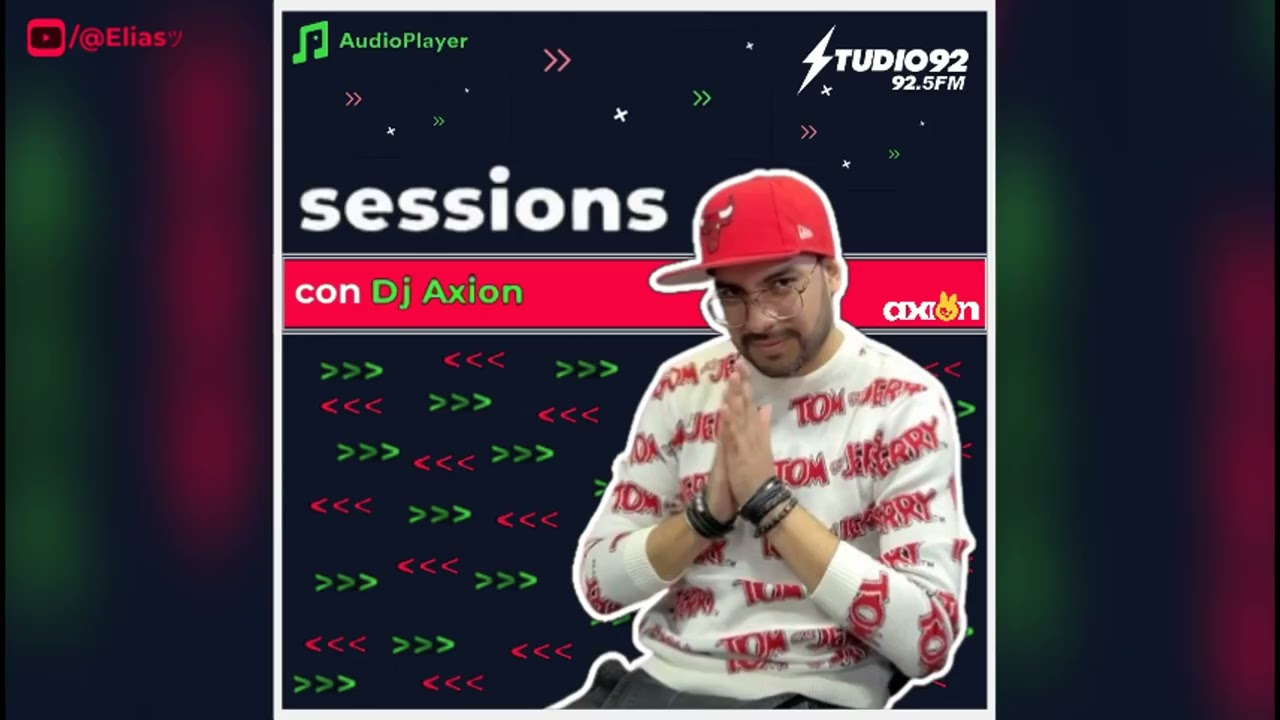 Radio Studio92 - Sessions con DJ Axion - 18 de Octubre del 2024 - 