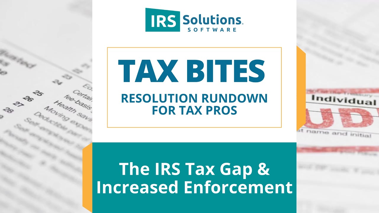 The IRS Tax Gap & Increased Enforcement