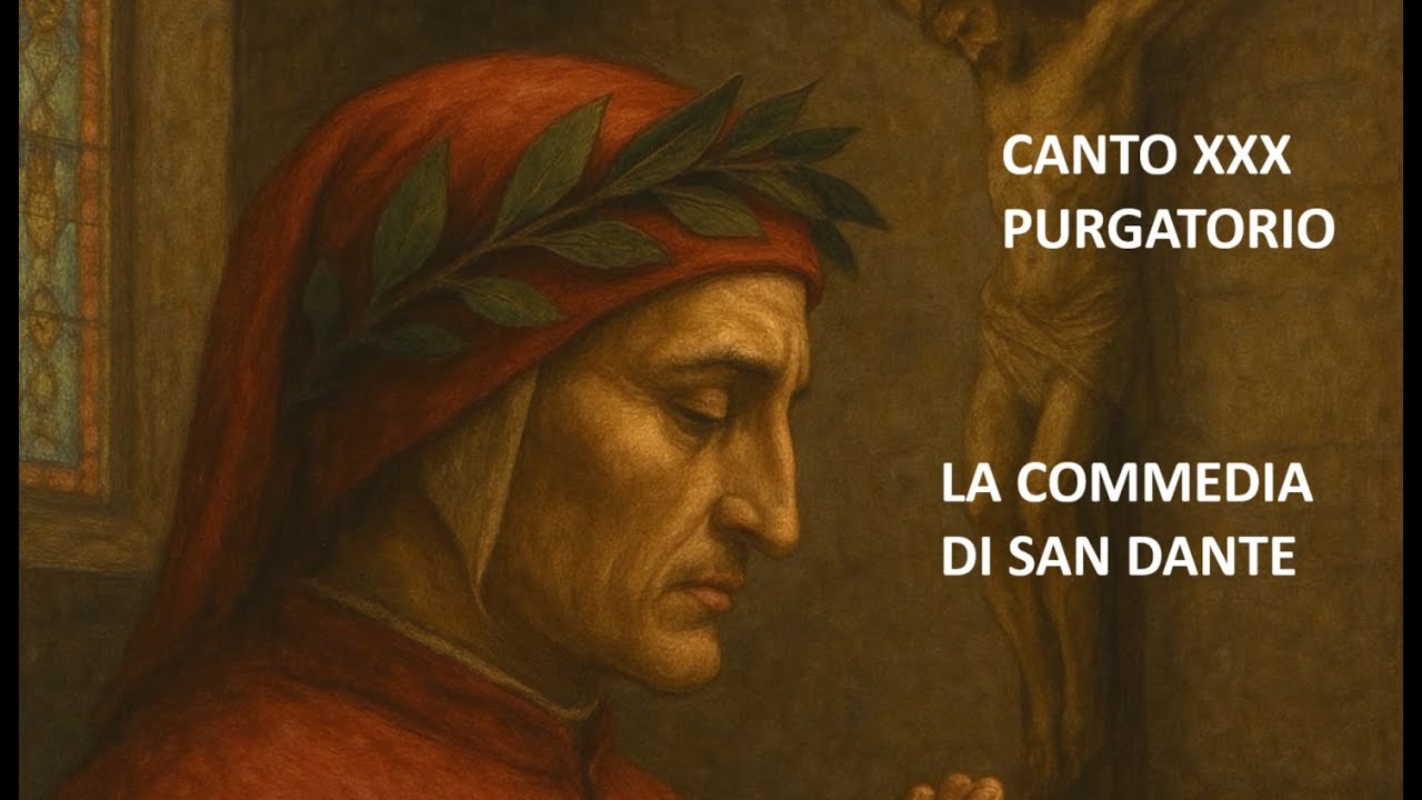 Purgatorio Canto XXX - La Commedia di San Dante
