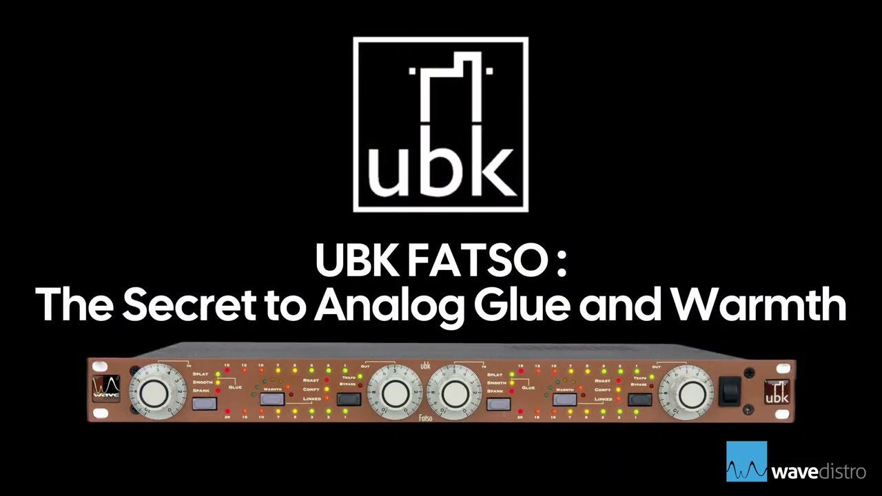 UBK Fatso: The Secret to Analog Glue and Warmth!