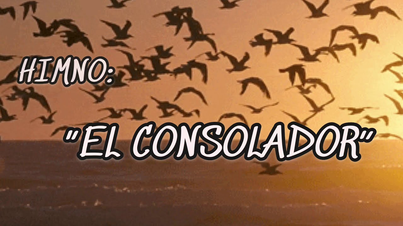 EL CONSOLADOR/HIMNO AEMINPU