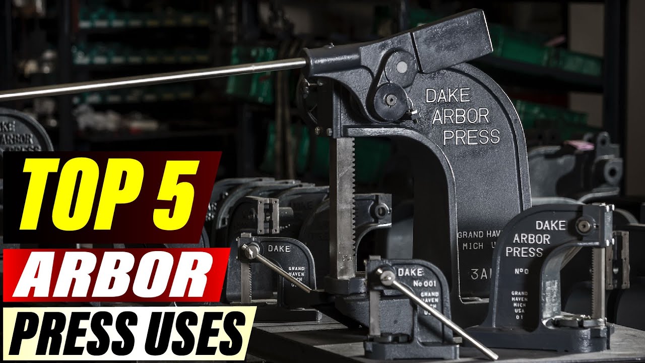 Top 5 Arbor Press Uses You Didn’t Know – Must-Have Workshop Tool!