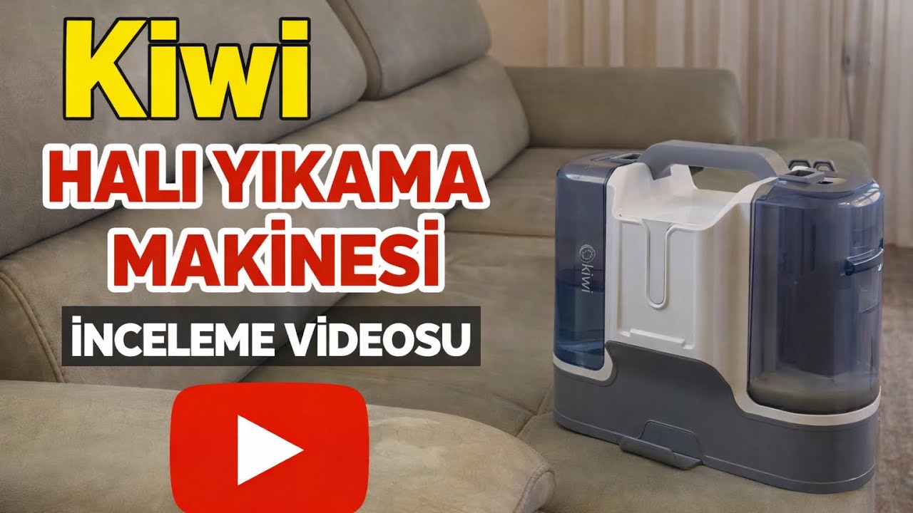 Kiwi halı yıkama makinesi değerlendirme ve inceleme