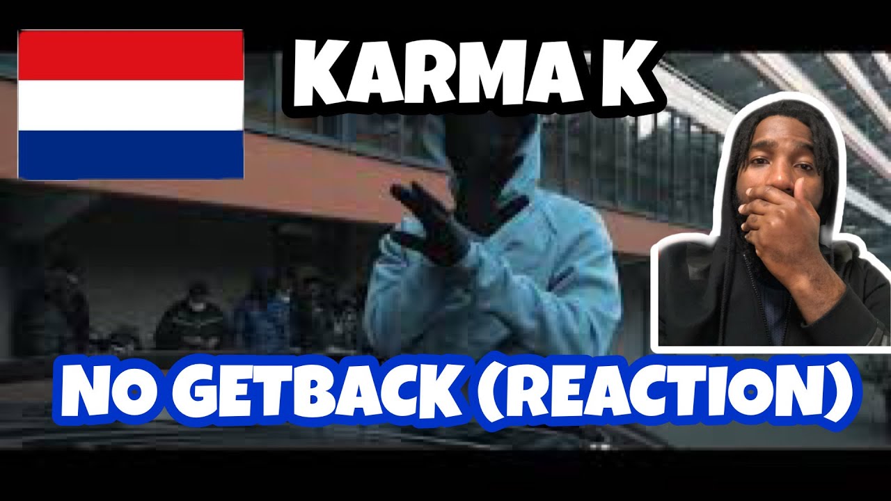 (KSB) Karma K - No Getback | 🇳🇱 Dutch Hip Hop /Drill Reaction |