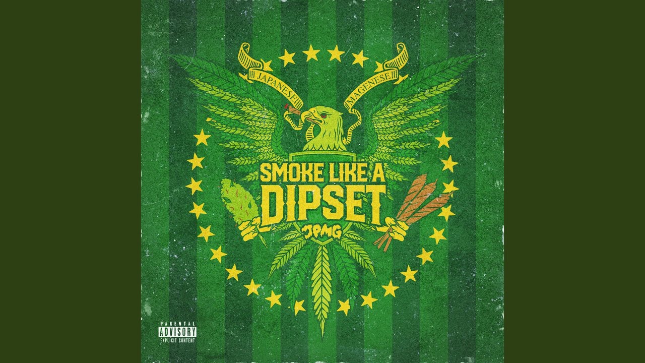 Smoke Like a Dipset
