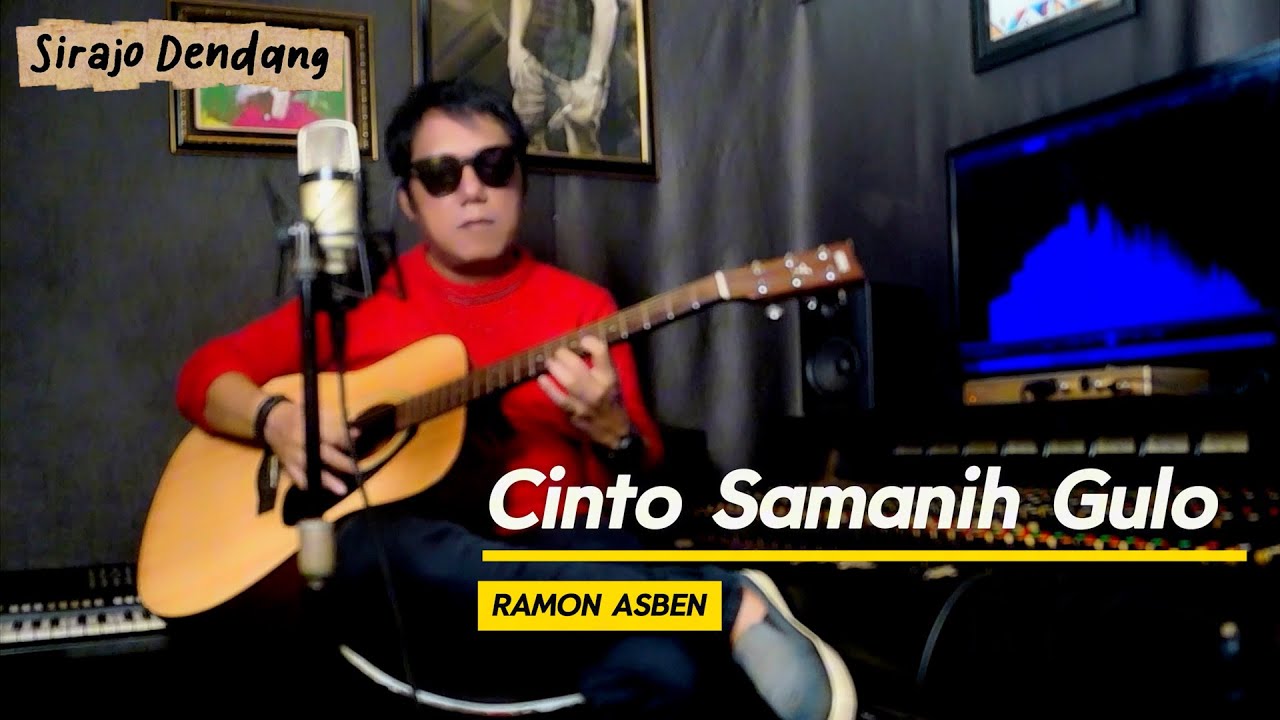 CINTO SAMANIH GULO - RAMON ASBEN
