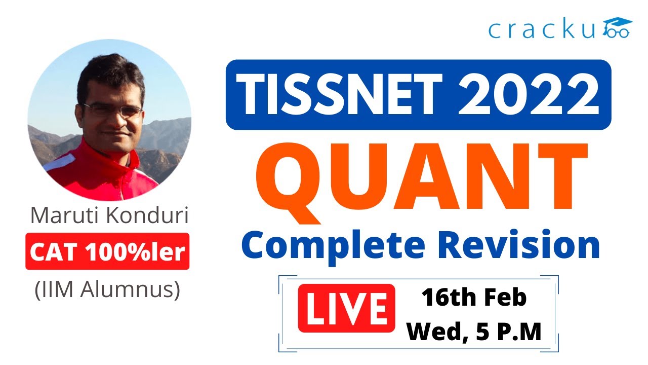 TISSNET 2022 - Quant Complete Revision By Maruti Sir (CAT 100%ler)
