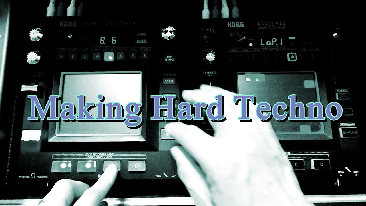 KORG KAOSSILATOR PRO+ & KAOSS PAD JAM, Hard Techno