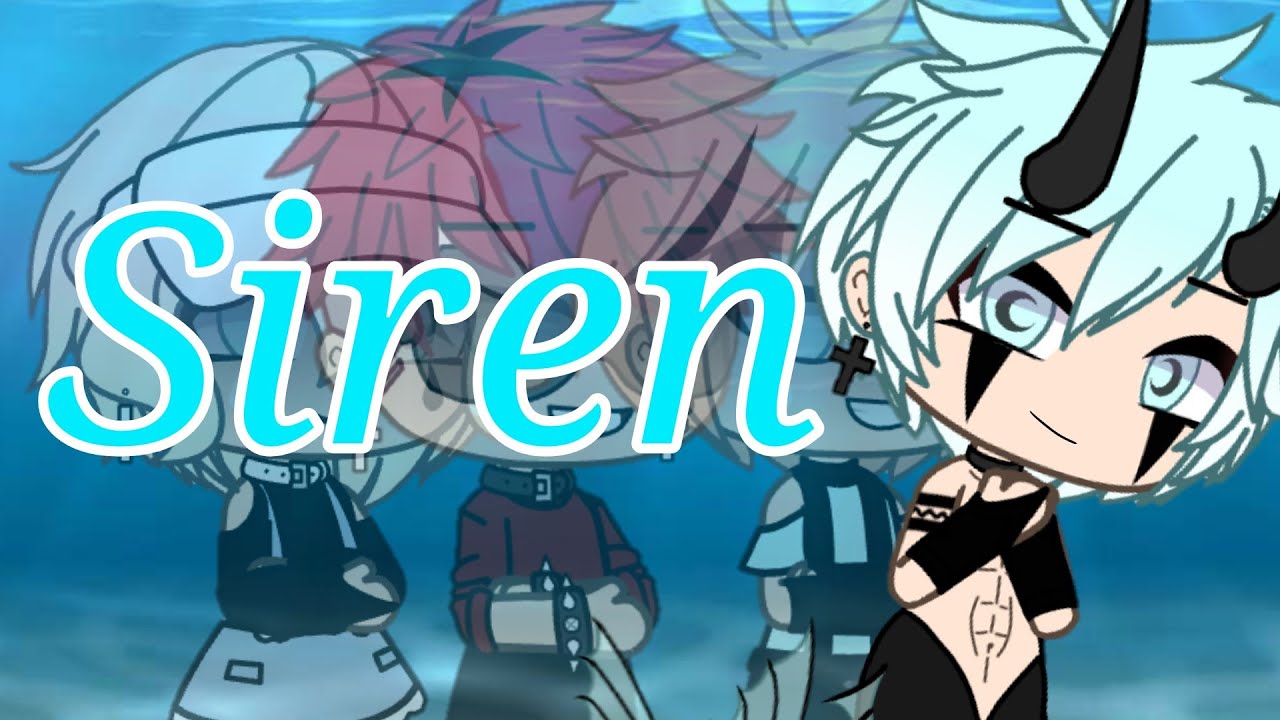 ❖ Siren ↕︎ GLMV ↕︎ TY FOR 1M views ❖