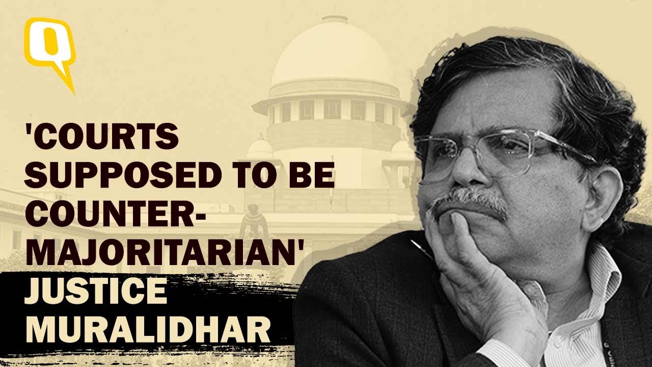 ‘Bulldozer Justice Is Unacceptable in Our Scheme of Things’: Justice Muralidhar | The Quint