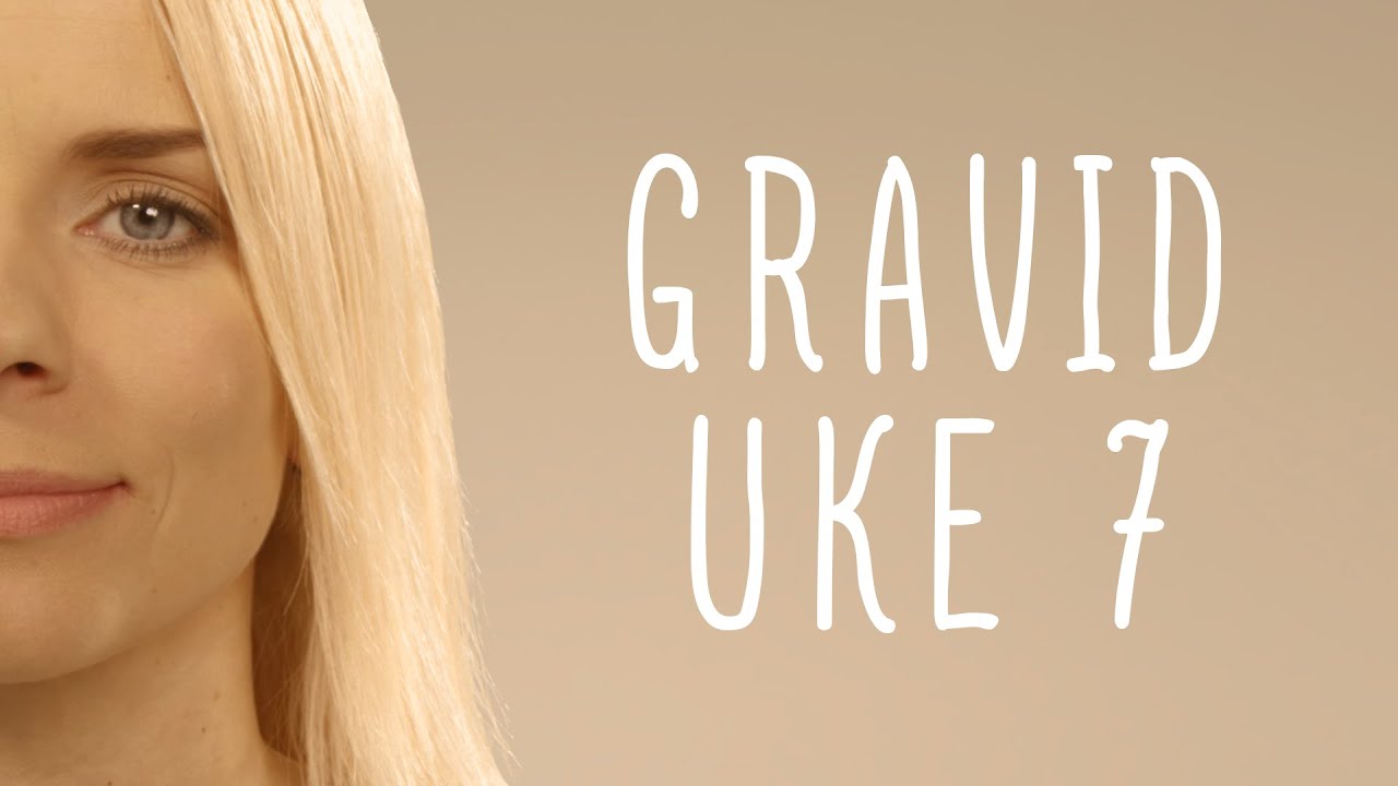 Gravid uke 7