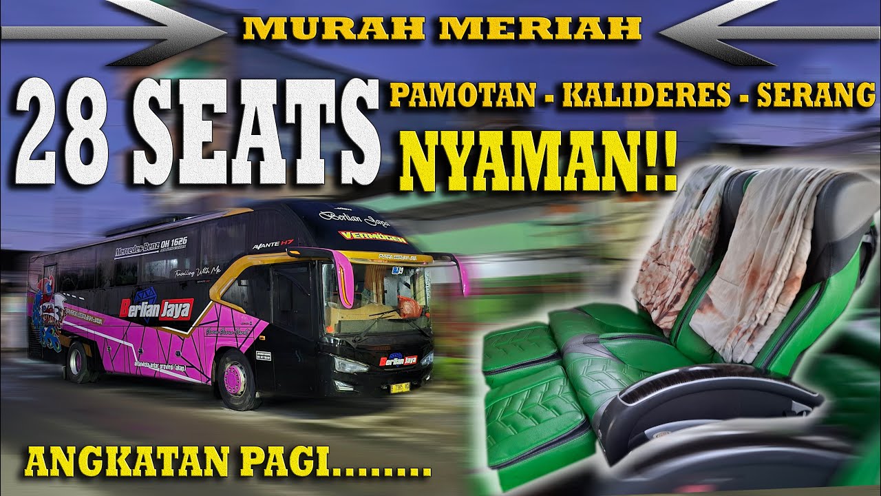 Nyaman, Murah, dan Puas Bonus Kenceng! Trip Bus Berlian Jaya Angkatan Pagi [Pamotan - Jakarta]