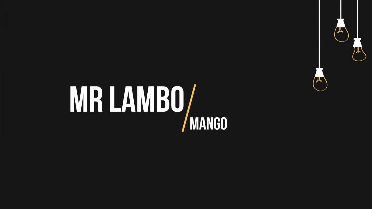 Mr Lambo - Mango (Текст, lyrics)